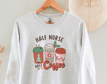 Nurse Coffee Lover Sweatshirt: Christmas Healthcare Worker Gift