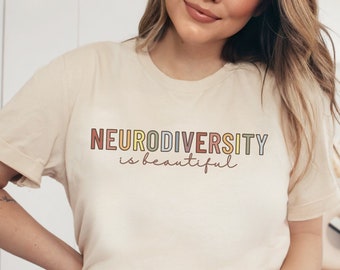 Neurodiversity Shirt, ADHD Shirt, Autism Awareness Gift, Special Education Inclusion Shirt, Dyslexia Neurodivergent Gift, Autism Mom Shirt