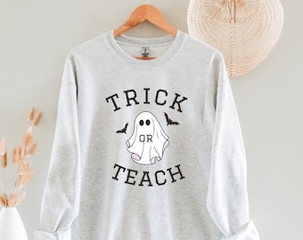 Halloween Trick or Teach Teacher Crewneck Sweatshirt, Retro Ghost Halloween Sweater, Teacher Ghost Halloween Gift, Funny Gift for Teacher