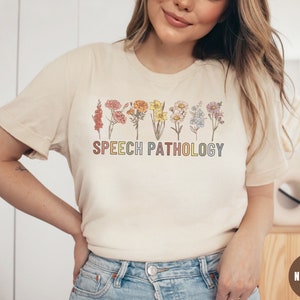 Speech Therapy Shirt, SLP T Shirt, Speech Language Pathologist Gift, Speech Therapist Gift, Speech and Language Pathology, SLPA T-Shirt