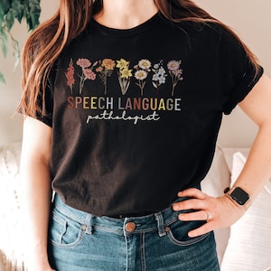 Speech Therapy Shirt, SLP T Shirt, Speech Language Pathologist Gift, Speech Therapist Gift, Speech and Language Pathology, SLPA T-Shirt