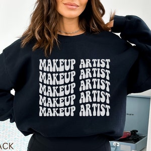 Makeup Artist Crewneck Sweatshirt, Makeup Artist Gift, Cosmetology Gift, Makeup Artist, Makeup Artist Shirt, Makeup Hustler