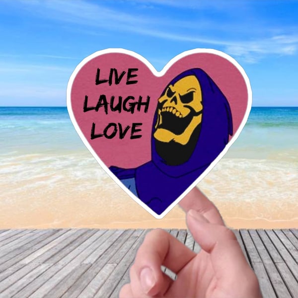 Skeltor He-Man Live Laugh Love vinyl sticker, vinyl decal sticker for laptops, cars, hydroflask, toolbox, Free Shipping