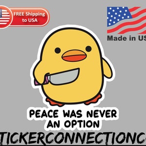 Peace was never an option - Untitled Goose Game - Sticker or Magnet