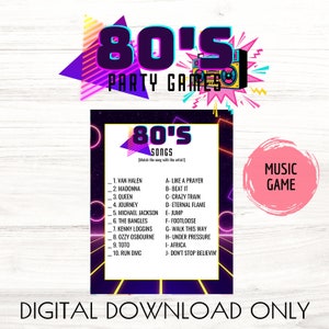 May include: A printable 80's music game with a neon pink, blue, and yellow color scheme. The game asks players to match 80's songs with their artists. The game includes songs by Van Halen, Madonna, Queen, Journey, Michael Jackson, The Bangles, Kenny Loggins, Ozzy Osbourne, Toto, and Run DMC.