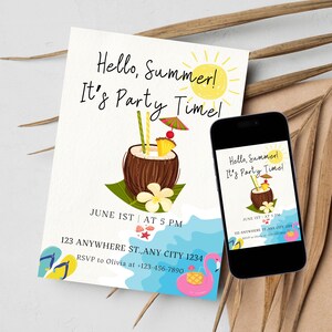 May include: A summer party invitation with a bright yellow sun, a coconut drink with a straw and umbrella, and the text "Hello, Summer! It's Party Time!"  The invitation includes the date and time of the party, the address, and an RSVP phone number.