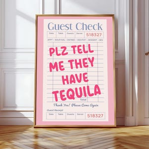 Guest Check Print Bar Cart Art Plz Tell Me They Have Tequila Trendy Wall Art Guest Check Poster Preppy Print Trendy Printable Art Retro Pink