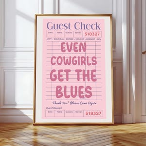Guest Check Print Even Cowgirls Get The Blues Trendy Wall Art Prints Aesthetic Retro Decor Bar Cart Print Western Wall Art Digital Prints