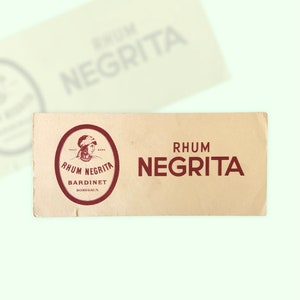 Buvard pubblicitario francese (illustrazione pubblicitaria su carta assorbente) del rhum Negrita della distilleria Bardinet di Bordeaux