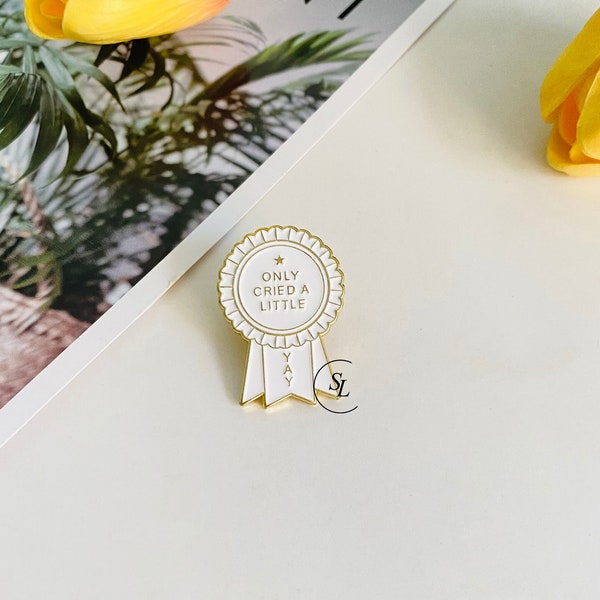 Only Cried A Little Mental Health Enamel Pin, Medal Brooch Pin Badge, Hard Enamel Pin, Funny Enamel Pin for Bacpacs Jean Hat, Gift for Her