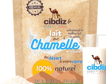 Lait de Chamelle en Poudre - SuperFood Premium 100% Naturel du Désert d'Arabie - Nombreux Bienfaits et Vertus Conditionné par Cibdiz France