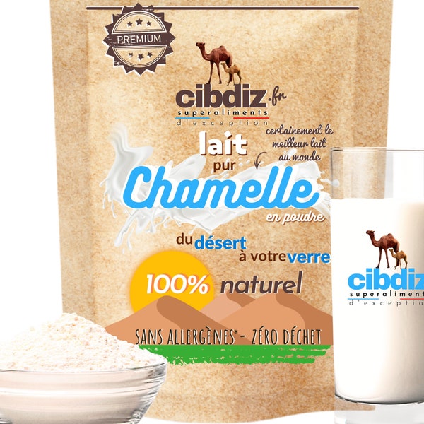 Camel Milk Powder - 100% Natural Premium SuperFood from the Arabian Desert - Many Benefits and Virtues Conditioned by Cibdiz France