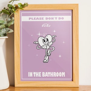 Retro Please Don&#39;t Drink Coke In The Bathroom, Wall Art, Funny Bathroom Art, Retro Art - Poster Matte. Frameless
