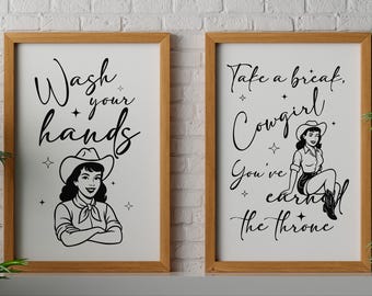 Cowgirl Bathroom Wall Art Set of 2 | Funny Western Prints | Digital Download | Wash Your Hands Sign | Take a Break Quote Deco