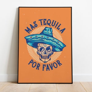 Mas Tequila Por Favor - Print- Mate Poster-Wall Art - Minimal Art-bar cart accesorios-Cocktail Art-Bar-Mexican skull -