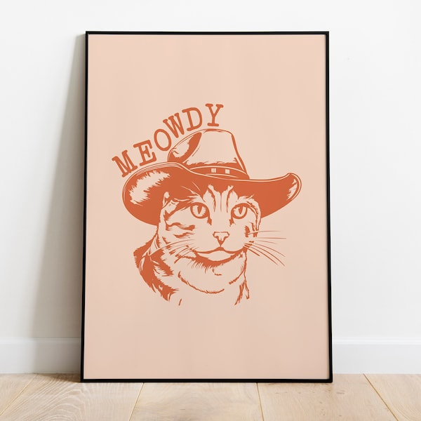 Meowdy Poster, Cowboy-Katze, Cowboy-Katzenkunst, Katzenillustration mit Hut - Kein Rahmen