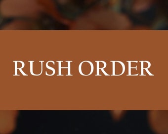 Rush Order