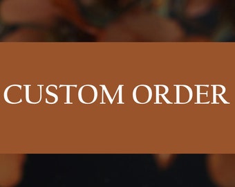 Custom Order