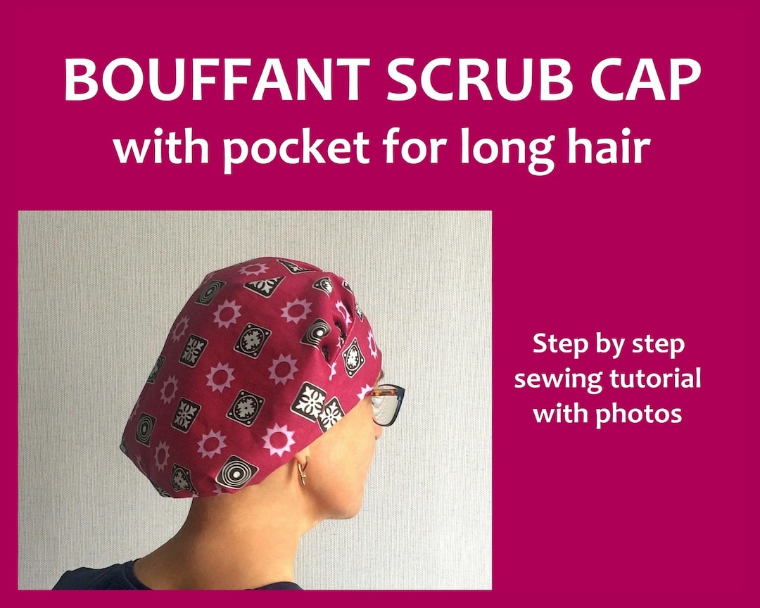 Bouffant SCRUB HAT Pattern and Tutorial PDF Scrub Cap Sewing