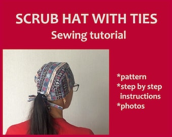 SCRUB HAT pattern PDF, surgical cap with ties, instant download, step by step tutorial with photos