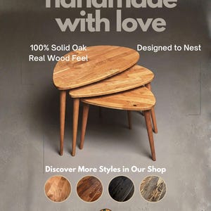 Promotional image of a handcrafted solid oak nesting table set featuring three organically shaped tables with smooth rounded edges and tapered legs. Warm natural wood grain and subtle knots highlight real wood texture. The stacked design emphasizes space-saving functionality. Text overlay reads “handmade with love,” “100% Solid Oak Real Wood Feel,” and “Designed to Nest,” with additional finish options and Anatolia Woods Epoxy branding displayed below.