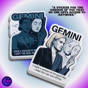 Adesivo dello zodiaco Gemelli – Citazione sulla dualità, regalo astrologico, "Ho creato una versione di me che ti piacerebbe" – Stagione dei Gemelli, identità stratificata