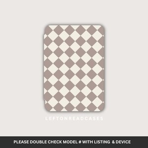 May include: A rectangular case with rounded corners, patterned with alternating taupe and cream-coloured diamonds. The text "LEFTONREADCASES" is printed in white. The bottom of the case has the text "PLEASE DOUBLE CHECK MODEL # WITH LISTING & DEVICE".