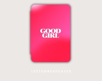 Funda Kindle 2022 de 11.ª generación Modelo #C2V2L3 Funda rosa Good Girl