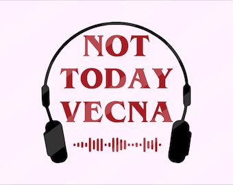 Not Today Svg Png Pdf Stranger svg Running up svg Digital Download