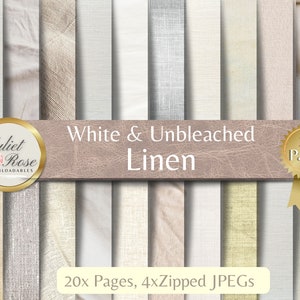 May include: 20 digital paper textures in a set of 4 zipped JPEG files. The textures are white and unbleached linen with a subtle woven pattern. The text "White & Unbleached Linen" and "20 Pages" is visible in the image.