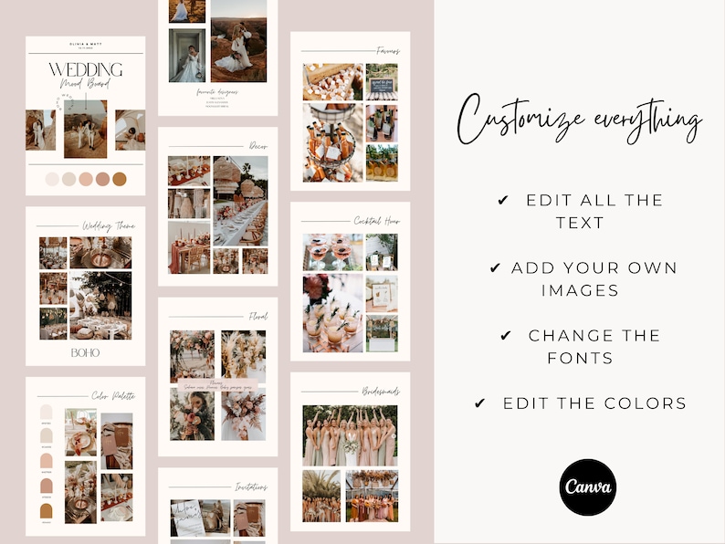 May include: A mood board for a boho wedding with images of floral arrangements, wedding decor, and a color palette. The text "Wedding Mood Board" and "Boho" are visible. The text "Customize everything" is also visible with a list of customization options: "Edit all the text", "Add your own images", "Change the fonts", and "Edit the colors". The Canva logo is also visible.