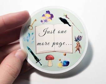 Juste une page de plus... Autocollant en vinyle ou en papier Nerdy Fantasy Books