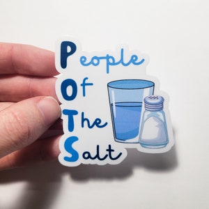People Of The Salt Vinyl or Paper Sticker Die Cut POTS Syndrome Chronic Illness