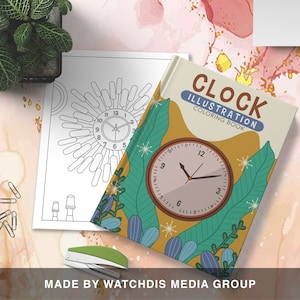 Stress Relief Clock Illustrations Coloring Book for Kids and Adults