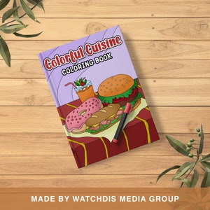 Colorful Cuisine Coloring Book for Kids and For Adults