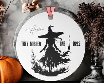 Adorno personalizado de bruja de Salem: "Se perdieron una", regalo de bruja personalizado para amigos