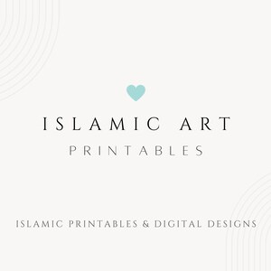 May include: A light blue heart graphic with the text "ISLAMIC ART PRINTABLES" and the tagline "ISLAMIC PRINTABLES & DIGITAL DESIGNS" on a white background.