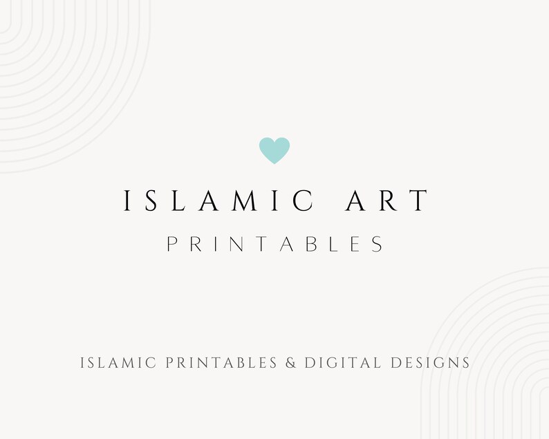 May include: A light blue heart graphic with the text "ISLAMIC ART PRINTABLES" and the tagline "ISLAMIC PRINTABLES & DIGITAL DESIGNS" on a white background.