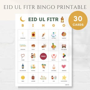May include: A printable Eid ul Fitr bingo card with 30 cards. The card features images of traditional Eid celebrations, such as lanterns, dates, and gifts. The center square says "FREE".