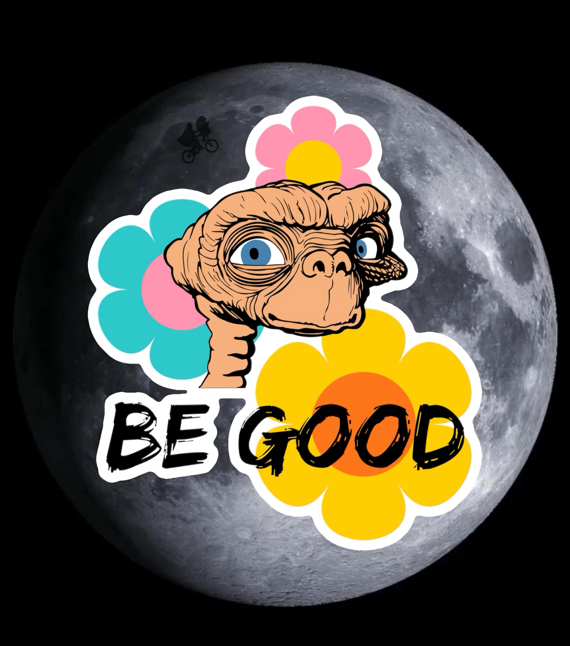 E.T. Be Good Sticker | Extra-Terrestrial Flowers | 1982 Movie ET | Sticker