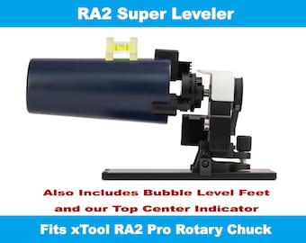 Super Leveler for xTool RA2 Pro Rotary M1/D1/P2; Includes Top Center Indicator and Bubble Level Feet