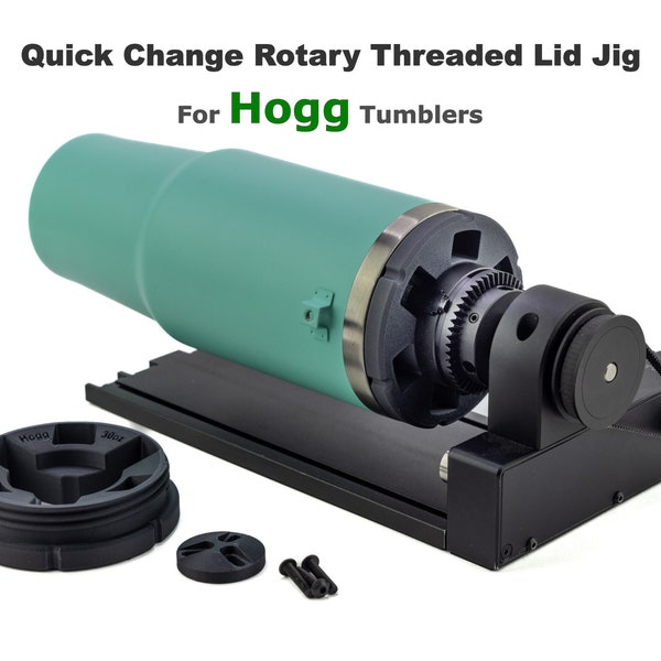 Threaded Lid Jig for Laser Rotary for Hogg Tumblers; Quick Change