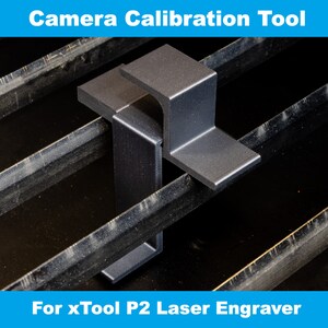 Camera Calibration Tool for Xtool P2 Laser - Etsy