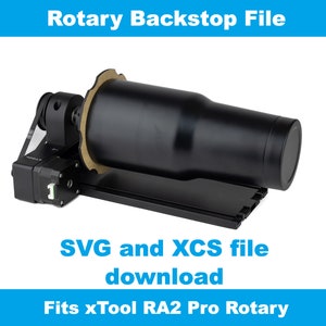 DIGITAL FILE: Backplate file for xTool RA2 Pro and WeCreat Rotaries for large tumblers (svg/xcs file)