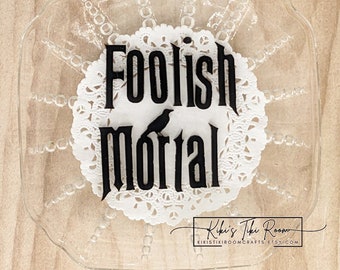 FOOLISH MORTAL acryl woordversiering/voor plakboeken/kaarten/dagboeken/planners/doe-het-zelfprojecten