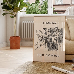 Thanks For Coming Vintage Lady Poster Trendy Living Room Decor Cute Minimalist Quote Art Aesthetic Apartment Wall Art Digital Print