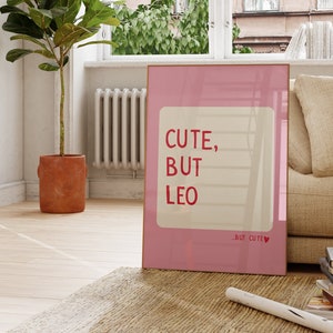 Cute But Leo Trendy Dorm Room Decor Cute Quote Zodiac Art Aesthetic Apartment Wall Art Pink Heart Digital Download Printable 1 Print