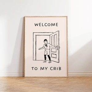 Welcome To My Crib Thanks For Coming Vintage Boy Poster Trendy Living Room Decor Cute Quote Art Aesthetic Apartment Wall Art Digital Print