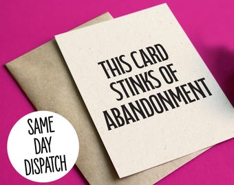 Funny Rude leaving / new job card - This card stinks of abandonment