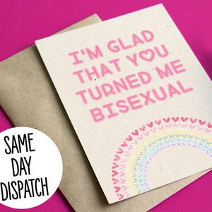 Ik ben blij dat je me biseksueel hebt gemaakt - grappige/onbeleefde Valentijns-, liefdes- of jubileumkaart
